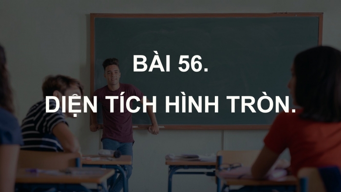 Giáo án PPT dạy thêm Toán 5 Cánh diều bài 56: Diện tích hình tròn