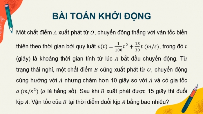 Giáo án PPT dạy thêm Toán 12 kết nối Bài 12: Tích phân