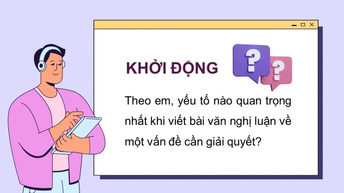 Giáo án PPT dạy thêm Ngữ văn 9 Chân trời bài 9: Viết bài văn nghị luận về một vấn đề cần giải quyết