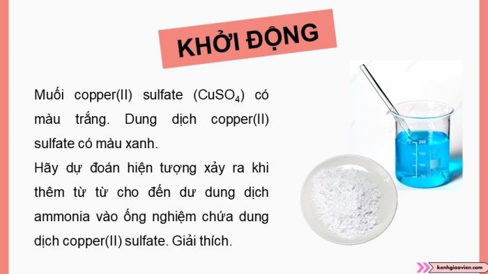 Giáo án điện tử Hóa học 12 cánh diều Bài 22: Sơ lược về sự hình thành phức chất của ion kim loại chuyển tiếp trong dung dịch