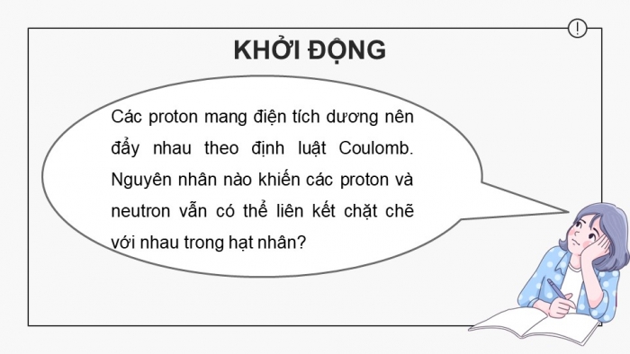 Giáo án điện tử Vật lí 12 cánh diều Bài 2: Năng lượng hạt nhân