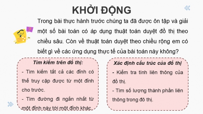 Giáo án điện tử chuyên đề Khoa học máy tính 12 kết nối Bài 17: Thực hành duyệt đồ thị tổng hợp