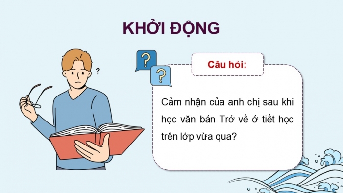 Giáo án PPT dạy thêm Ngữ văn 12 Kết nối bài 9: Trở về (Trích Ông già và biển cả - Ơ-nít Hê-minh-uê – Ernest Hemingway)