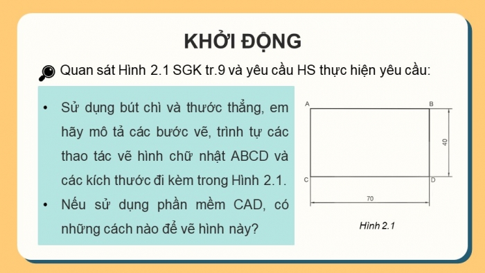 Giáo án điện tử chuyên đề Thiết kế và Công nghệ 10 kết nối Bài 2: Sử dụng phần mềm CAD để lập bản vẽ kĩ thuật