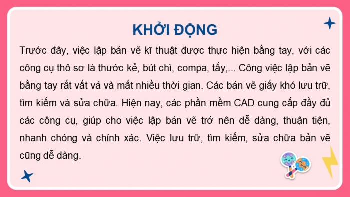 Giáo án điện tử chuyên đề Thiết kế và Công nghệ 10 kết nối Bài 3: Dự án Lập bản vẽ kĩ thuật với sự trợ giúp của máy tính