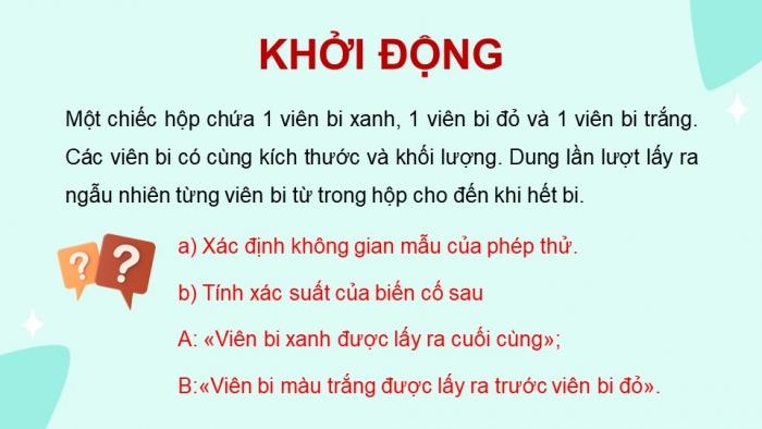 Giáo án PPT dạy thêm Toán 9 Chân trời bài 2: Xác suất của biến cố