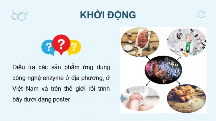 Giáo án điện tử chuyên đề Sinh học 10 kết nối Bài 7: Ứng dụng của enzyme