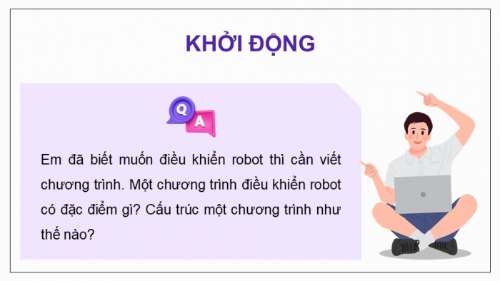 Giáo án điện tử chuyên đề Khoa học máy tính 10 kết nối Bài 6: Chương trình điều khiển robot