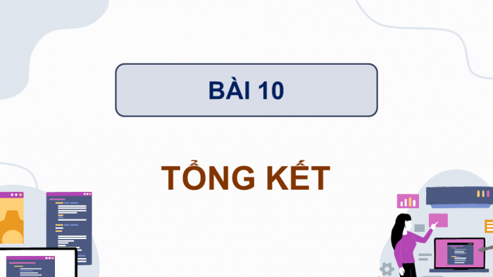 Giáo án điện tử Ngữ văn 12 cánh diều Bài 10: Tổng kết lịch sử văn học