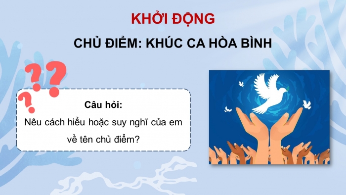 Giáo án điện tử Tiếng Việt 5 chân trời Bài 1: Vì đại dương trong xanh