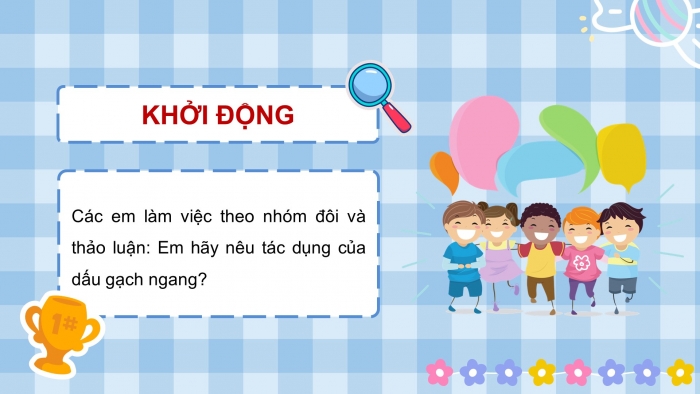 Giáo án điện tử Tiếng Việt 5 chân trời Bài 1: Luyện tập về dấu gạch ngang