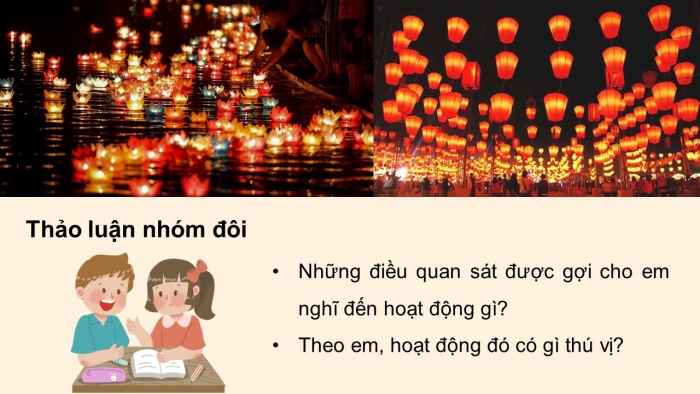 Giáo án điện tử Tiếng Việt 5 chân trời Bài 6: Lễ hội đèn lồng nổi