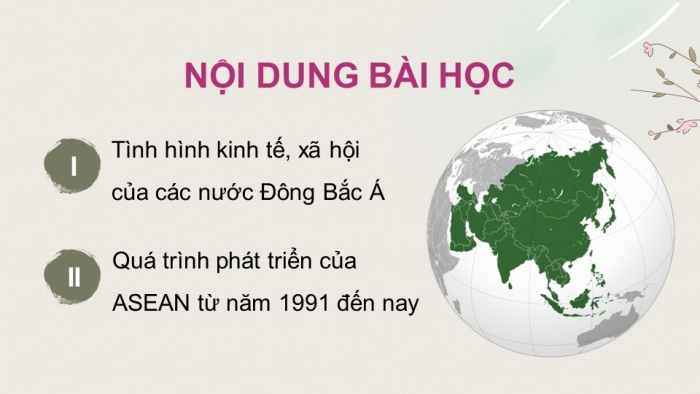 Giáo án điện tử Lịch sử 9 chân trời Bài 22: Châu Á từ năm 1991 đến nay (P2)