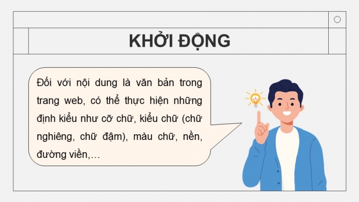 Giáo án điện tử Tin học ứng dụng 12 chân trời Bài F8: Một số thuộc tính cơ bản của CSS