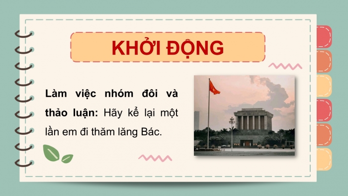 Giáo án PPT dạy thêm Tiếng Việt 5 cánh diều Bài 14: Thăm nhà Bác, Kể chuyện sáng tạo (Thay đổi cách mở đầu và kết thúc câu chuyện)