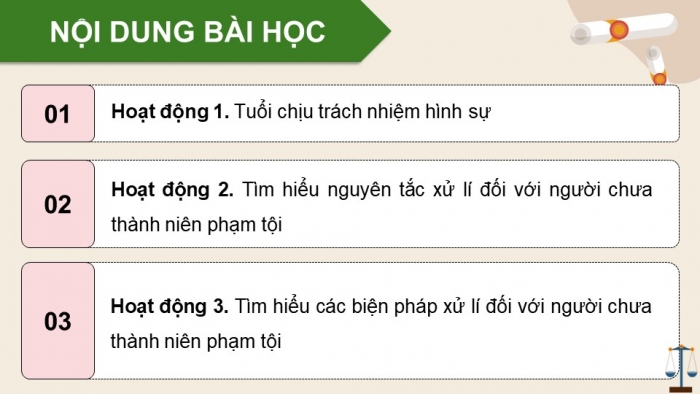 Giáo án điện tử chuyên đề Kinh tế pháp luật 10 chân trời Bài 7: Một số nội dung cơ bản của pháp luật hình sự liên quan đến người chưa thành niên phạm tội (P2)