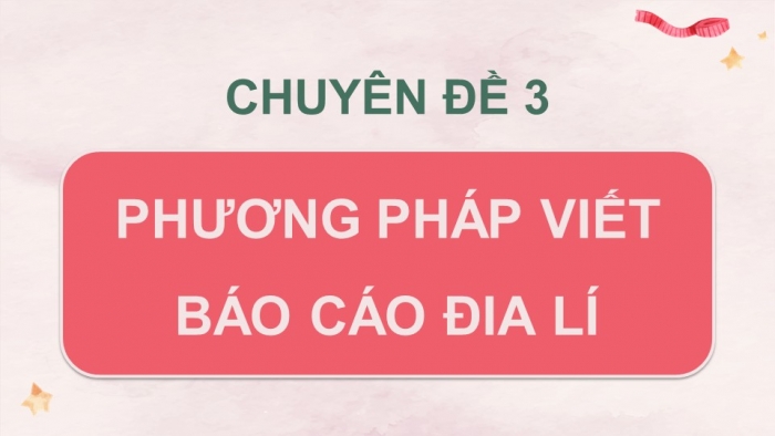 Giáo án powerpoint chuyên đề Địa lí 10 cánh diều