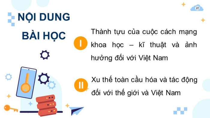 Giáo án điện tử Lịch sử 9 kết nối Bài 22: Cách mạng khoa học – kĩ thuật và xu thế toàn cầu hóa (P2)