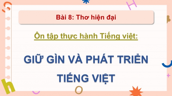 Giáo án PPT dạy thêm Ngữ văn 12 Cánh diều bài 8: Ôn tập thực hành tiếng Việt