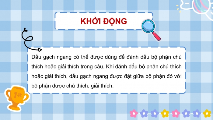 Giáo án điện tử Tiếng Việt 5 chân trời Bài 1: Luyện tập về dấu gạch ngang