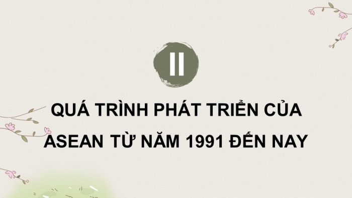 Giáo án điện tử Lịch sử 9 kết nối Bài 20: Châu Á từ năm 1991 đến nay (P3)