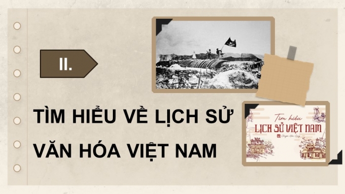 Giáo án điện tử chuyên đề Lịch sử 10 kết nối CĐ 1 P2: Một số lĩnh vực của lịch sử Việt Nam