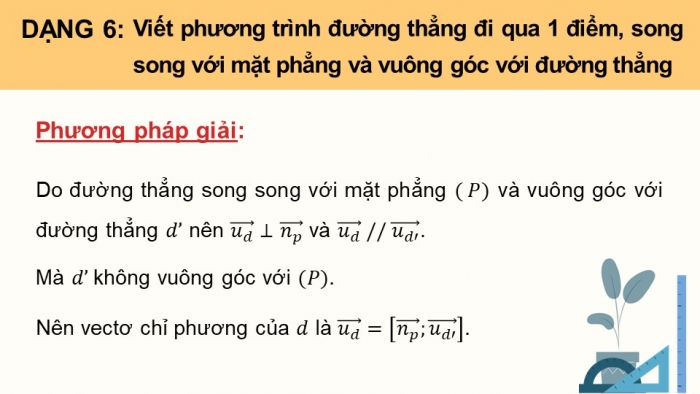 Giáo án PPT dạy thêm Toán 12 chân trời Bài 2: Phương trình đường thẳng trong không gian (P2)