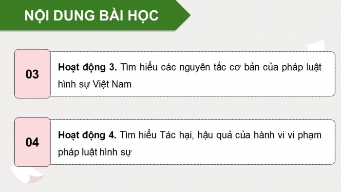 Giáo án điện tử chuyên đề Kinh tế pháp luật 10 chân trời Bài 6: Khái quát về pháp luật hình sự (P2)