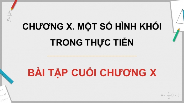 Giáo án PPT dạy thêm Toán 9 Kết nối bài tập cuối chương X