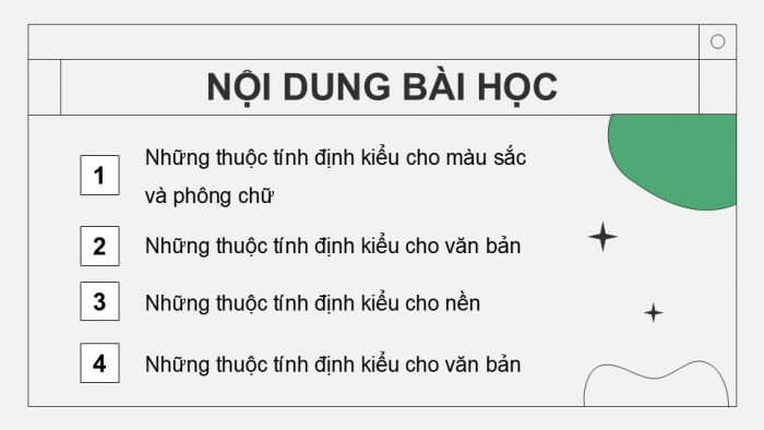 Giáo án điện tử Tin học ứng dụng 12 chân trời Bài F8: Một số thuộc tính cơ bản của CSS