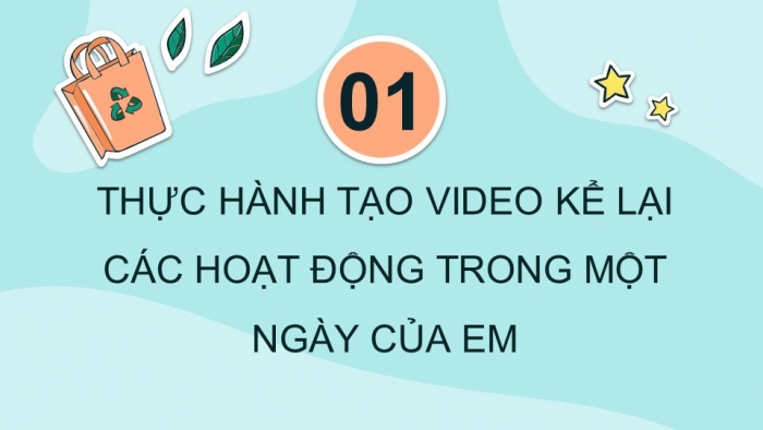 Giáo án điện tử Tin học 9 cánh diều Chủ đề E4 Bài 9: Thực hành tổng hợp