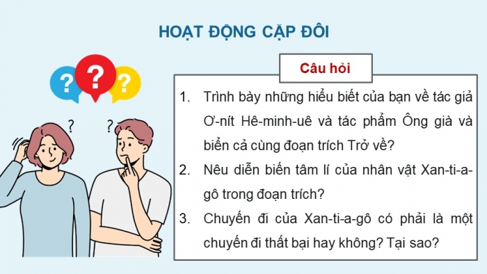 Giáo án PPT dạy thêm Ngữ văn 12 Kết nối bài 9: Trở về (Trích Ông già và biển cả - Ơ-nít Hê-minh-uê – Ernest Hemingway)