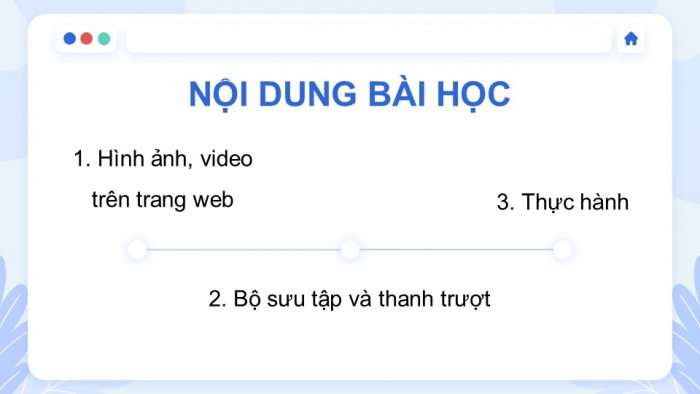 Giáo án điện tử Tin học ứng dụng 12 cánh diều Bài 5: Tạo nội dung hình ảnh cho trang web