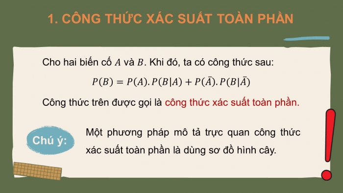 Giáo án PPT dạy thêm Toán 12 kết nối Bài 19: Công thức xác suất toàn phần và công thức Bayes