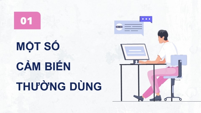 Giáo án điện tử chuyên đề Khoa học máy tính 10 kết nối Bài 3: Cảm biến và phụ kiện dùng trong robot