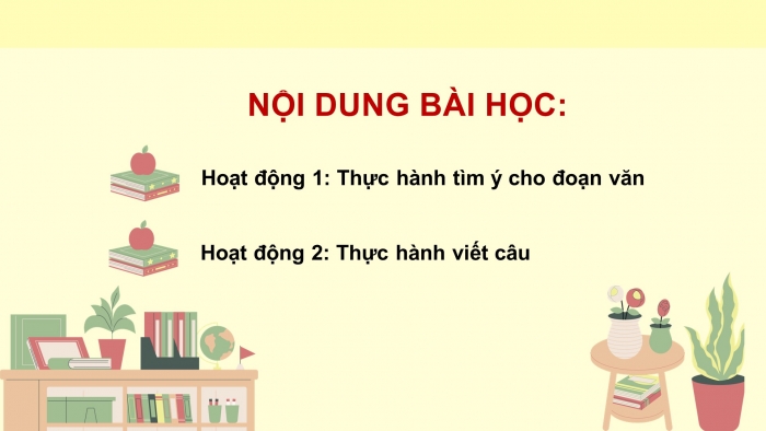 Giáo án điện tử Tiếng Việt 5 chân trời Bài 2: Tìm ý cho đoạn văn thể hiện tình cảm, cảm xúc về một câu chuyện