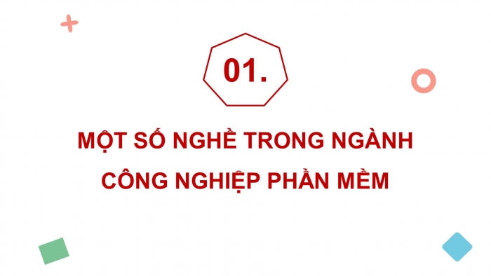 Giáo án điện tử Tin học ứng dụng 12 cánh diều Bài 2: Một số nghề khác trong ngành Công nghệ thông tin và một số nghề ứng dụng công nghệ thông tin