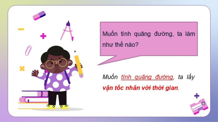 Giáo án PPT dạy thêm Toán 5 Kết nối bài 60: Quãng đường, thời gian của một chuyển động đều