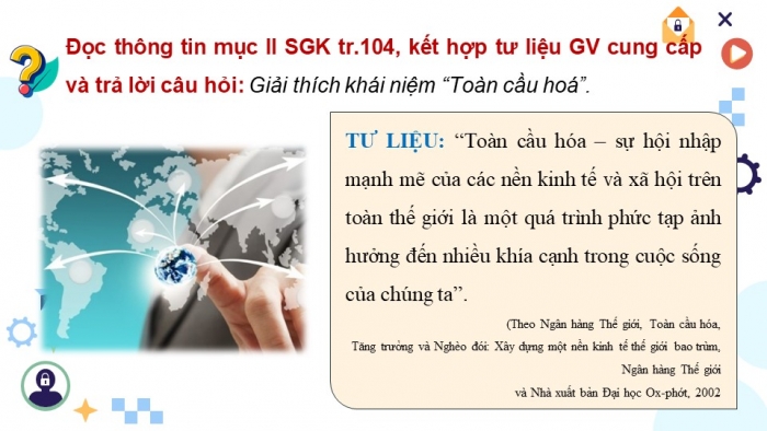 Giáo án điện tử Lịch sử 9 cánh diều Bài 21: Cách mạng khoa học - kĩ thuật và xu thế toàn cầu hóa (P2)