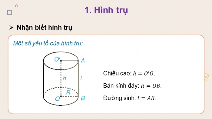 Giáo án PPT dạy thêm Toán 9 Kết nối bài 31: Hình trụ và hình nón