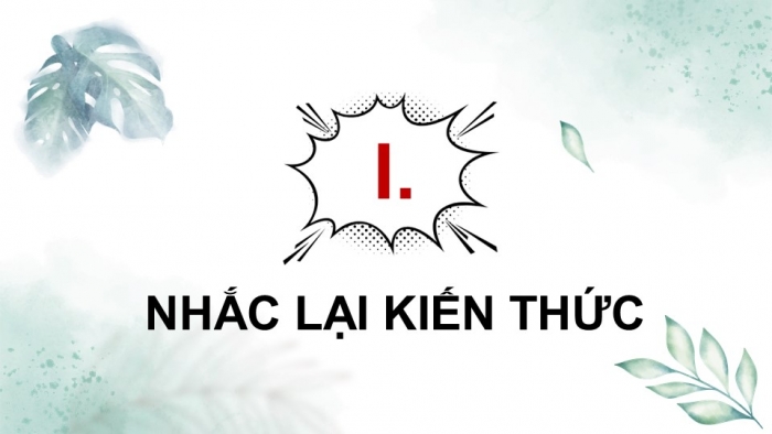 Giáo án PPT dạy thêm Ngữ văn 12 Kết nối bài 9: Hồn Trương Ba, da hàng thịt (Trích – Lưu Quang Vũ)