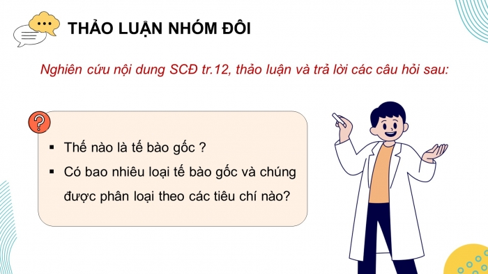 Giáo án điện tử chuyên đề Sinh học 10 kết nối Bài 2: Tế bào gốc và một số thành tựu