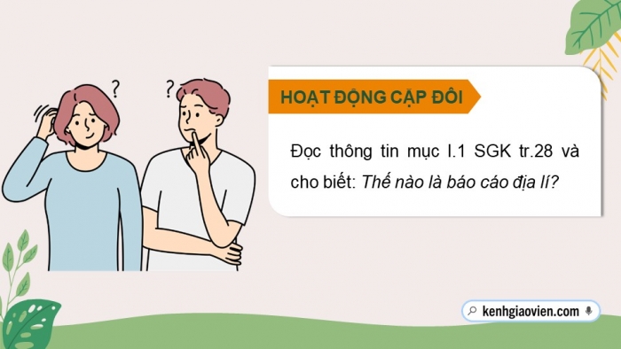 Giáo án điện tử chuyên đề Địa lí 10 kết nối CĐ 3: Phương pháp viết báo cáo địa lí