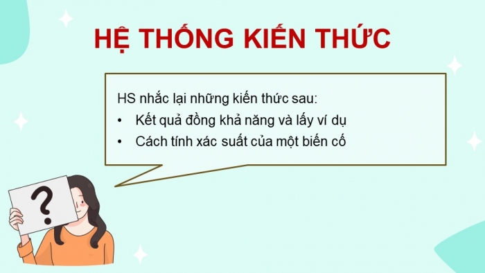 Giáo án PPT dạy thêm Toán 9 Chân trời bài 2: Xác suất của biến cố