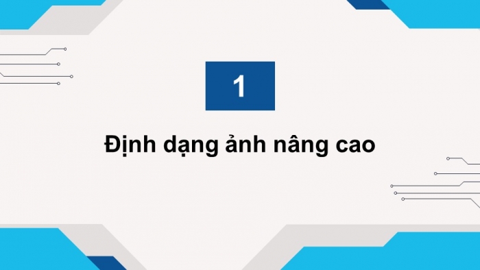 Giáo án điện tử chuyên đề Tin học ứng dụng 10 kết nối Bài 2: Trình bày văn bản với định dạng ảnh nâng cao