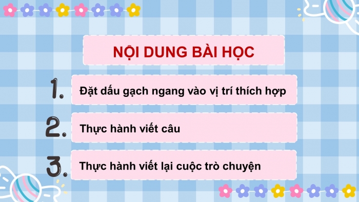 Giáo án điện tử Tiếng Việt 5 chân trời Bài 1: Luyện tập về dấu gạch ngang