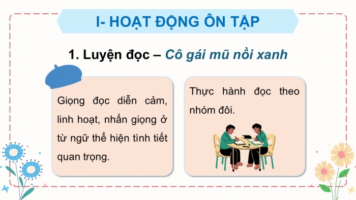 Giáo án PPT dạy thêm Tiếng Việt 5 cánh diều Bài 18: Cô gái mũ nồi xanh, Luyện tập liên kết câu bằng từ ngữ nối