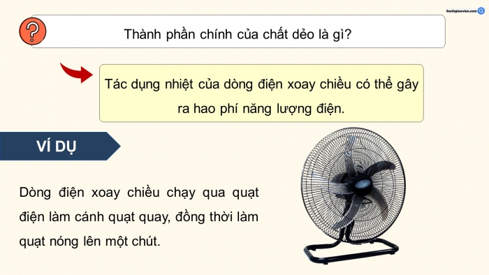 Giáo án điện tử KHTN 9 cánh diều - Phân môn Vật lí Bài 12: Tác dụng của dòng điện xoay chiều