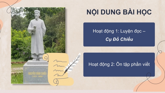 Giáo án PPT dạy thêm Tiếng Việt 5 Kết nối bài 20: Bài đọc Cụ Đồ Chiểu. Đánh giá, chỉnh sửa đoạn văn nêu ý kiến tán thành một sự việc, hiện tượng