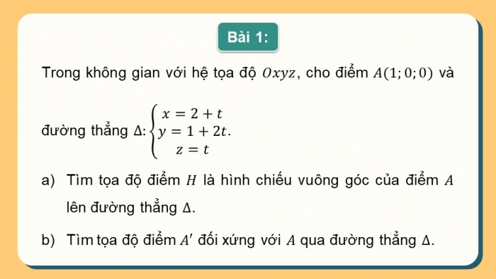 Giáo án PPT dạy thêm Toán 12 kết nối Bài 15: Phương trình đường thẳng trong không gian (P2)